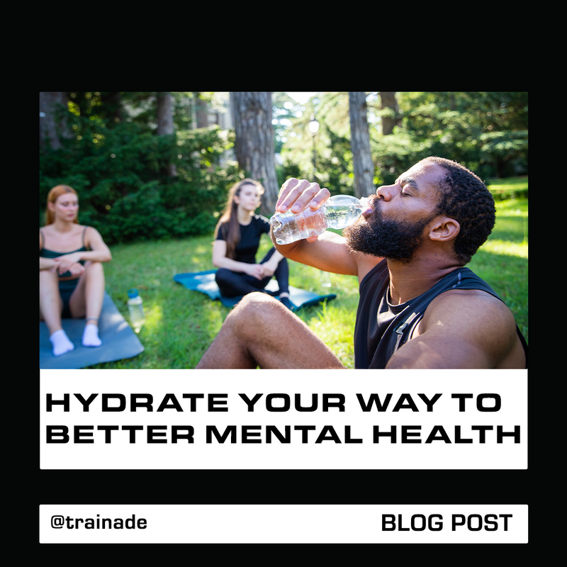 Hydrate Your Way To Better Mental Health